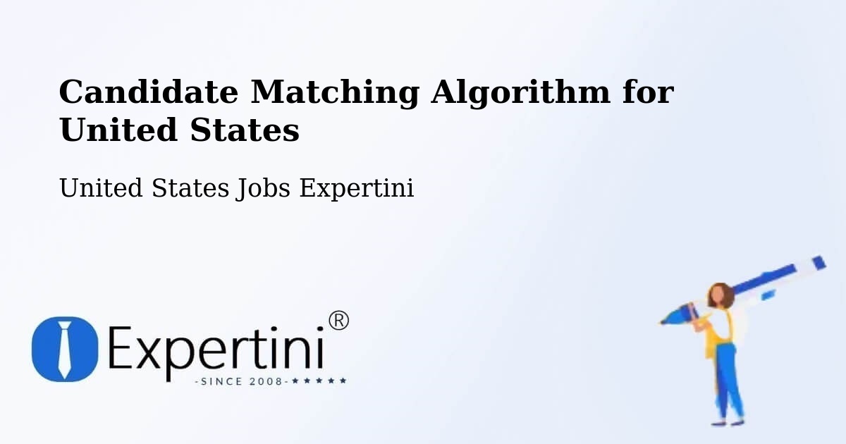 Candidate Matching Algorithm Overview – Abingdon - United States Jobs Expertini